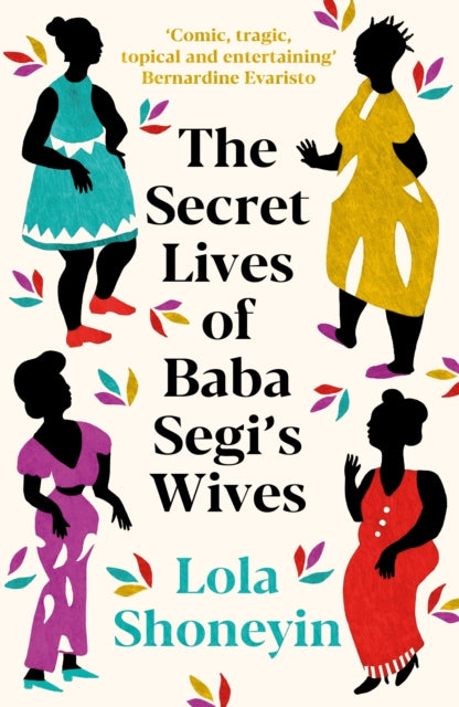 The Secret Lives of Baba Segi's Wives - 9781788167581