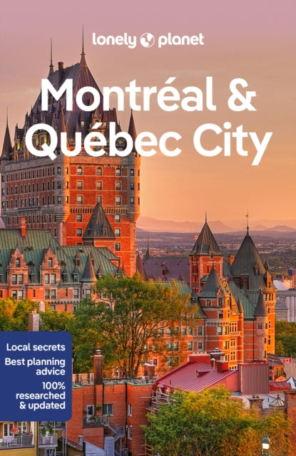 Lonely Planet Montreal & Quebec City - 9781788684507