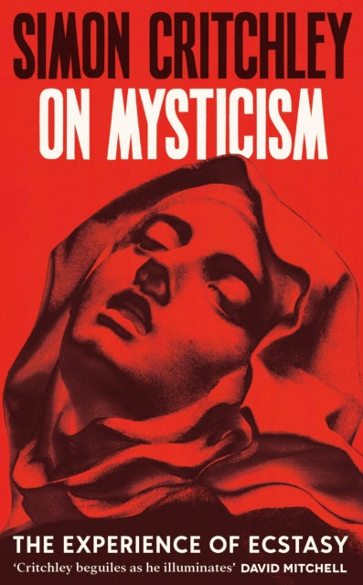 On Mysticism : The Experience of Ecstasy - 9781800816930