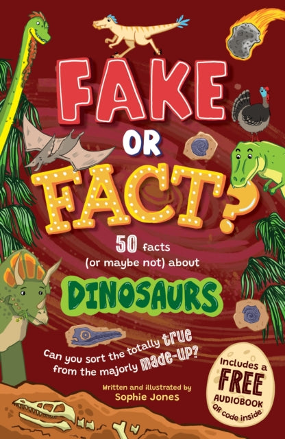 Fake or Fact? Dinosaurs - 9781802632453