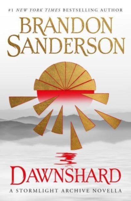 Dawnshard: A Stormlight Archive novella - 9781803364674