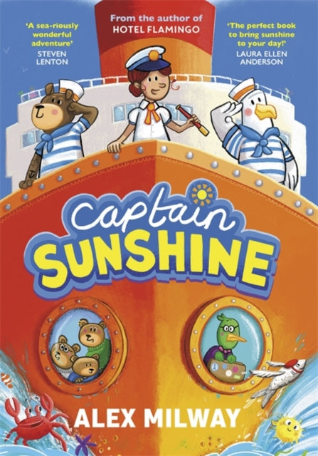 Captain Sunshine : the new animal adventure from the author of HOTEL FLAMINGO! - 9781835871577