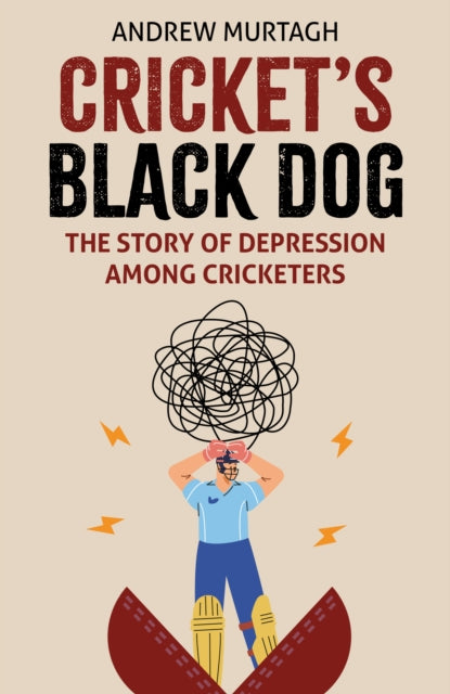 Cricket's Black Dog : Depression and Cricket - 9781836801207