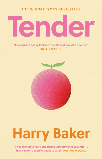 Tender : 100 poems for the first 100 days of life - 9781837264636