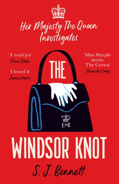 The Windsor Knot : The Queen investigates a murder in this delightfully clever mystery for fans of The Thursday Murder Club - 9781838774318