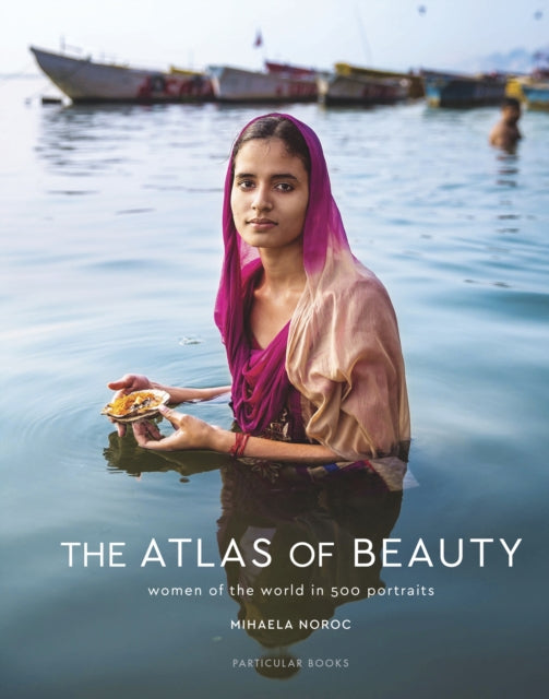 The Atlas of Beauty : Women of the World in 500 Portraits - 9781846149412