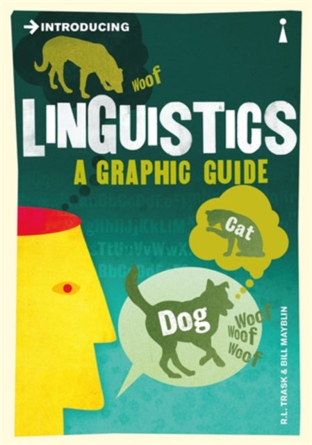 Introducing Linguistics : A Graphic Guide - 9781848310889