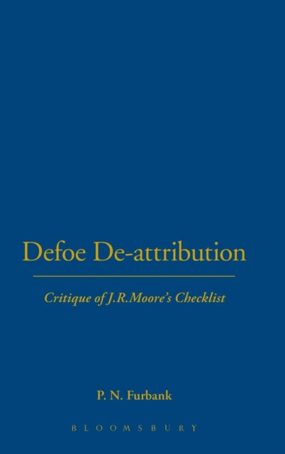 DEFOE DE-ATTRIBUTIONS : Critique of J.R.Moore's Checklist - 9781852851286