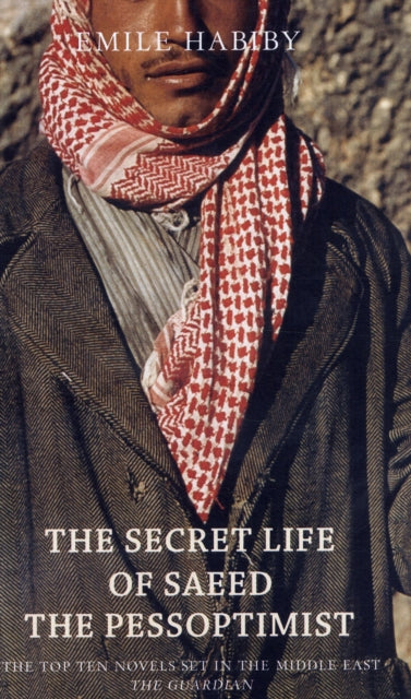 The Secret Life of Saeed the Pessoptimist - 9781906697266