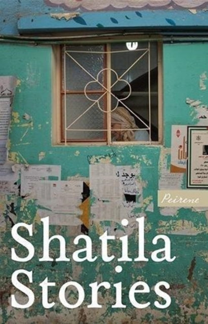 Shatila Stories : 3 - 9781908670489