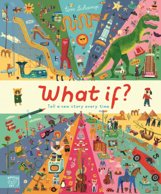 What If? : Grow Your Imagination - 9781915569790