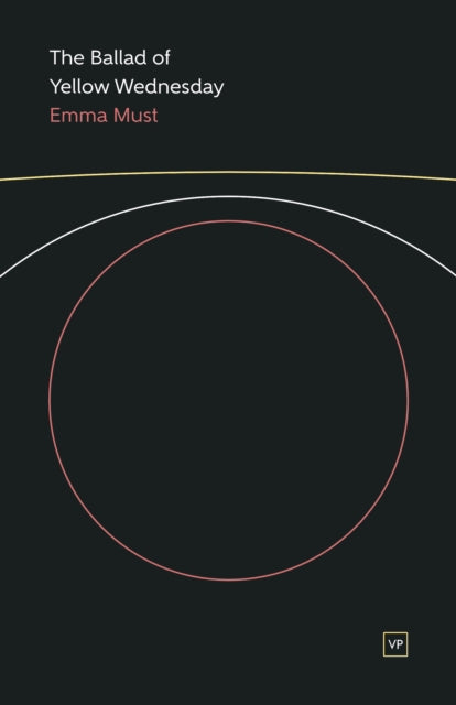 The Ballad of Yellow Wednesday - 9781915606044