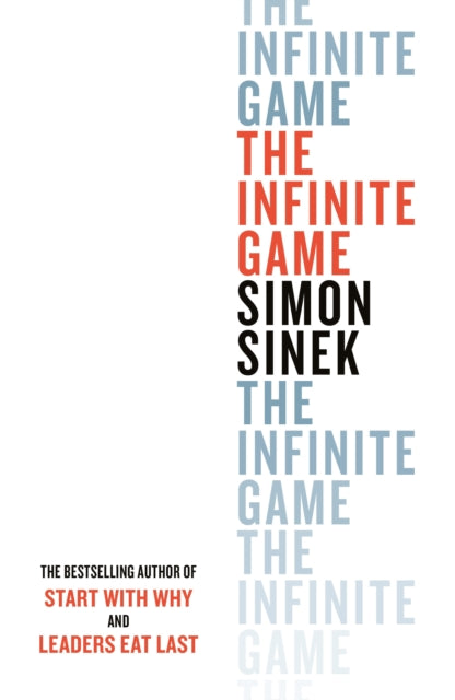 The Infinite Game : From the bestselling author of Start With Why-9780241385630