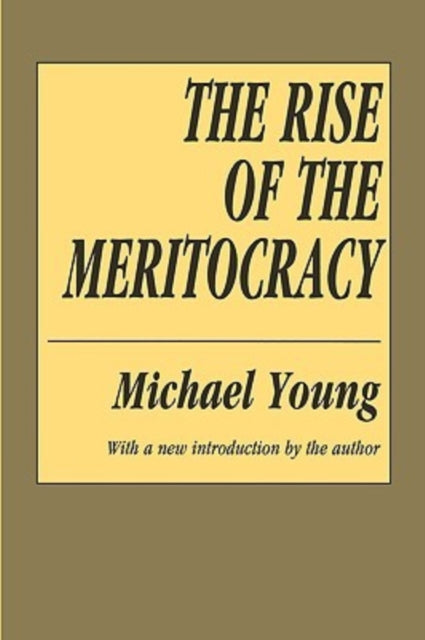 The Rise of the Meritocracy-9781560007043