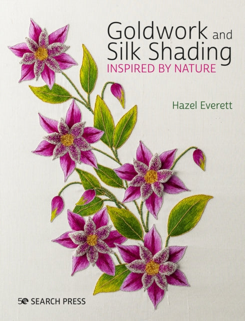 Goldwork and Silk Shading Inspired by Nature-9781782216414
