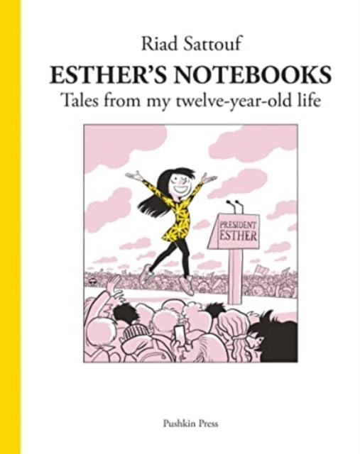 Esther's Notebooks 3 : Tales from my twelve-year-old life-9781782276197
