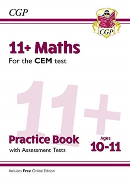 11+ CEM Maths Practice Book & Assessment Tests - Ages 10-11 (with Online Edition)-9781789081473