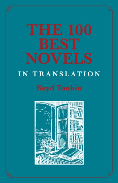 The 100 Best Novels in Translation-9781912916047