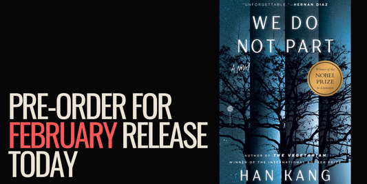 On the radar for February - We Do Not Part by Han Kang