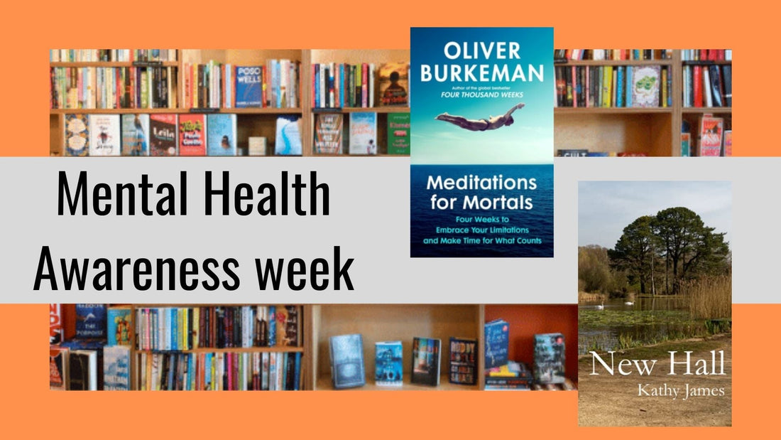 Mental Health Awareness week 12th to 18th May