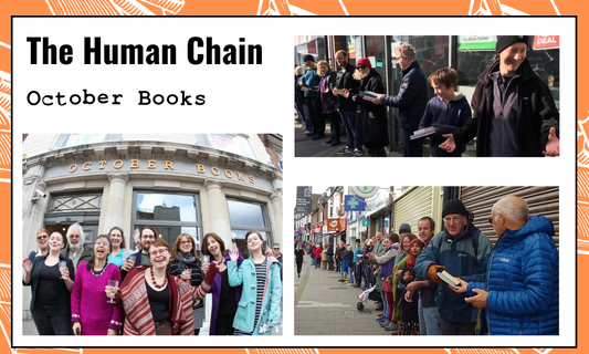 The Story of October Books... The Human Chain