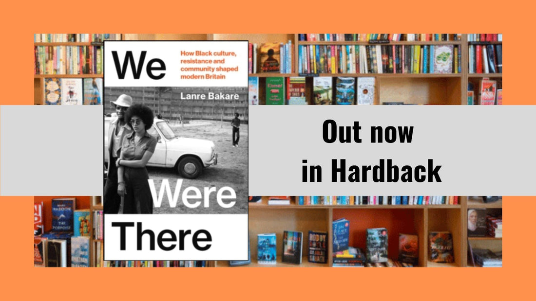 Newly Published - We Were There by Lanre Bakare
