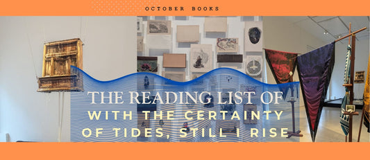 The reading list of "With the certainty of tides, still I rise"