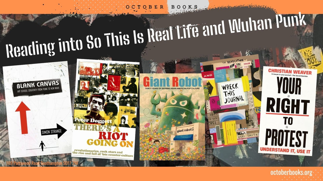 Reading into So This Is Real Life and Wuhan Punk