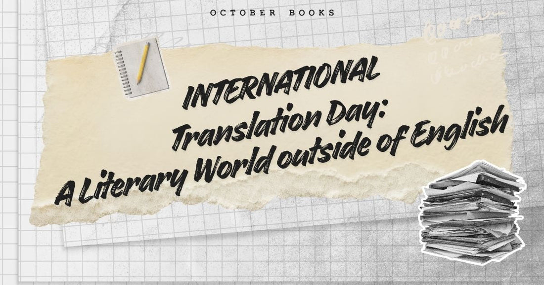 Celebrating International Translation Day: A Literary World outside of English