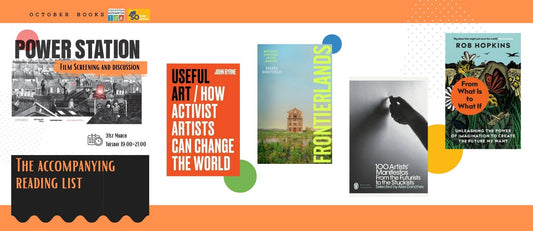 The accompanying reading list for Power Station, the art-ivism documentary