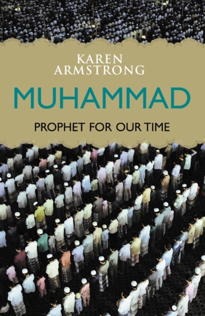 Muhammad : Prophet for Our Time - 9780007256068