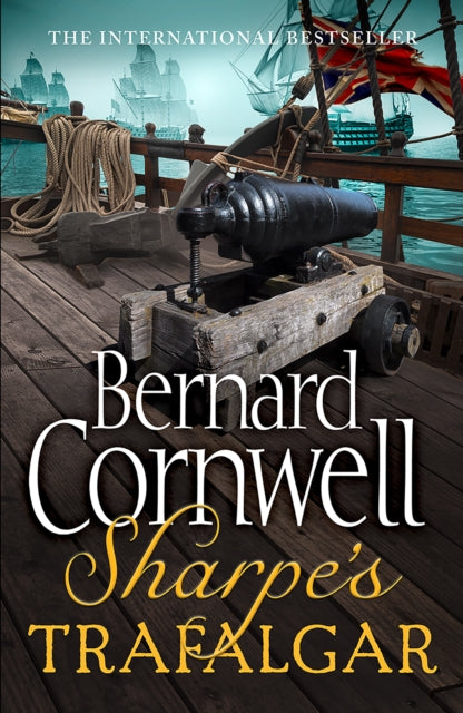 Sharpe’s Trafalgar : The Battle of Trafalgar, 21 October 1805 : Book 4 - 9780007425846