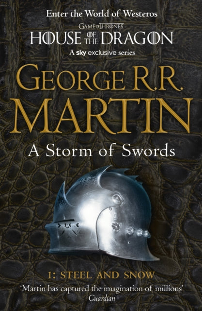 A Storm of Swords: Part 1 Steel and Snow : Book 3 - 9780007447848