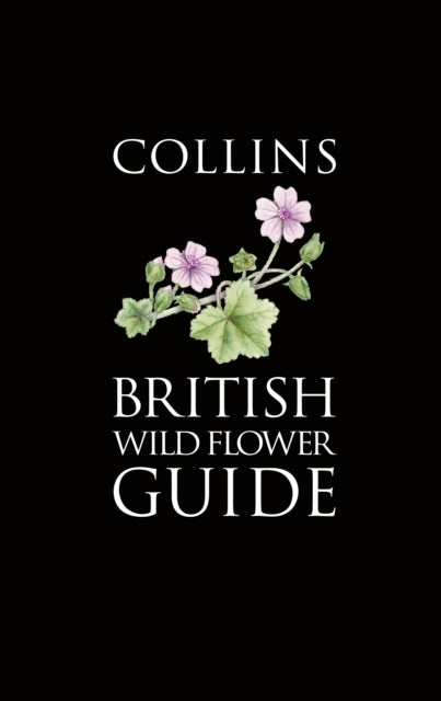 Collins British Wild Flower Guide - 9780007451258