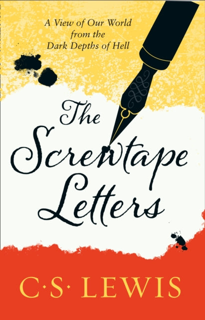 The Screwtape Letters : Letters from a Senior to a Junior Devil - 9780007461240