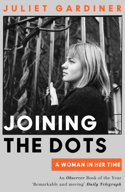 Joining the Dots : A Woman in Her Time - 9780007489190