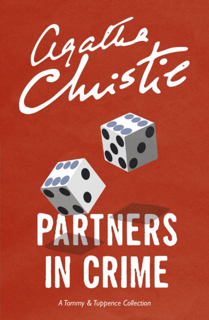 Partners in Crime : A Tommy & Tuppence Collection - 9780007590605