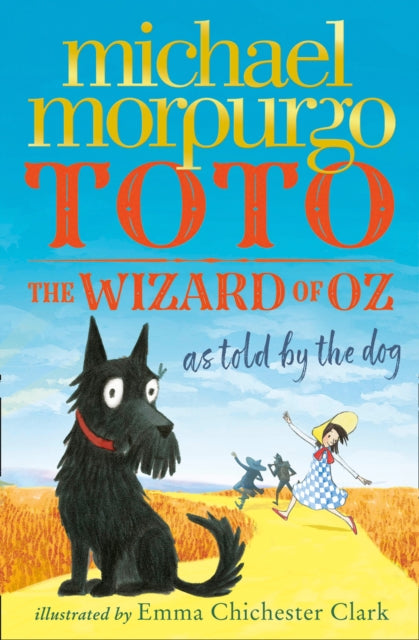 Toto : The Wizard of Oz as Told by the Dog - 9780008134624