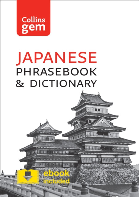 Collins Japanese Phrasebook and Dictionary Gem Edition : Essential Phrases and Words in a Mini, Travel-Sized Format - 9780008135928