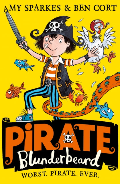 Pirate Blunderbeard: Worst. Pirate. Ever. : Book 1 - 9780008201807