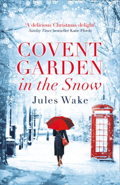 Covent Garden in the Snow - 9780008221973