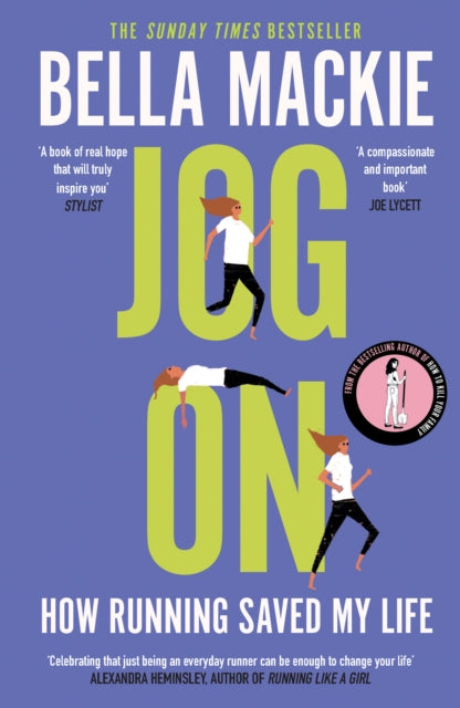 Jog On : How Running Saved My Life - 9780008241728