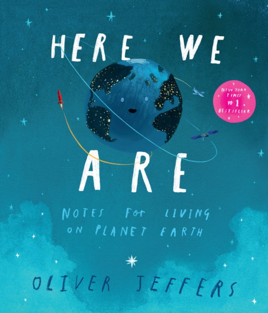 Here We Are : Notes for Living on Planet Earth - 9780008266172