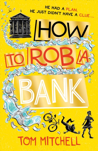 How to Rob a Bank - 9780008276508