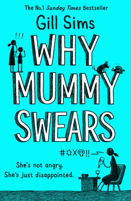 Why Mummy Swears - 9780008284220