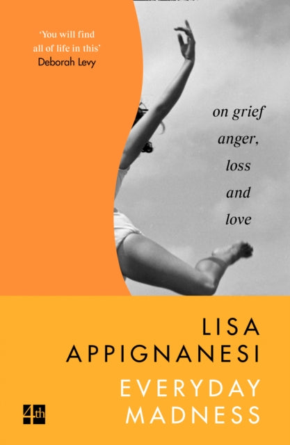 Everyday Madness : On Grief, Anger, Loss and Love - 9780008300333