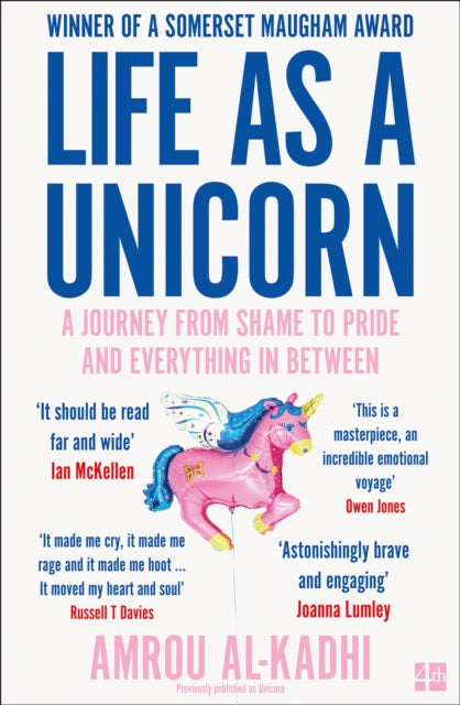 Life as a Unicorn : A Journey from Shame to Pride and Everything in Between - 9780008306106