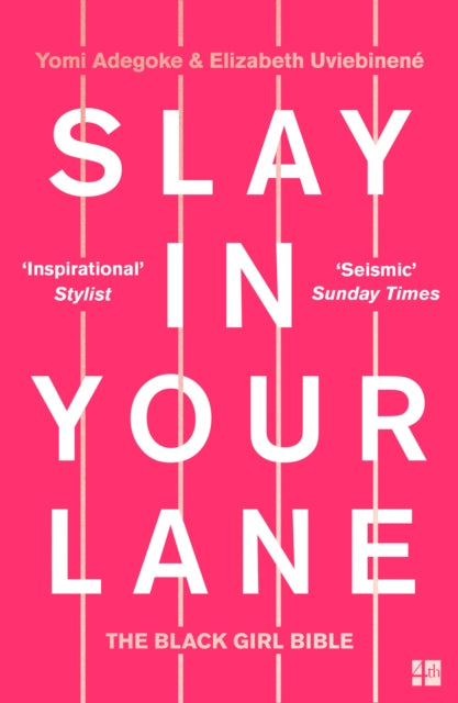 Slay In Your Lane : The Black Girl Bible - 9780008306304