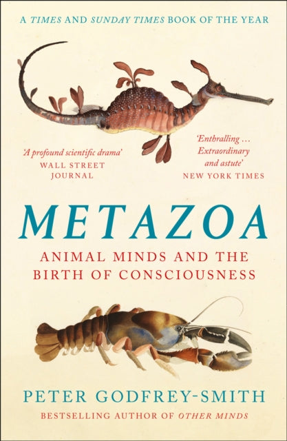 Metazoa : Animal Minds and the Birth of Consciousness - 9780008321239