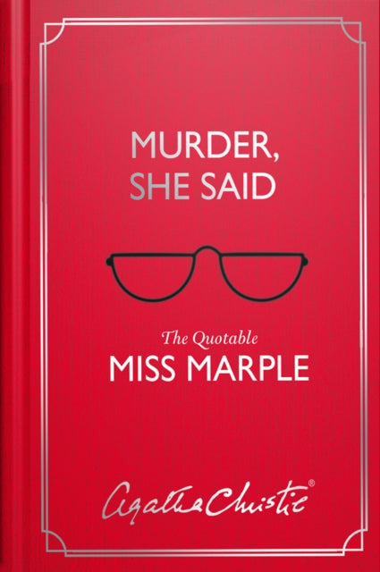 Murder, She Said : The Quotable Miss Marple - 9780008356323